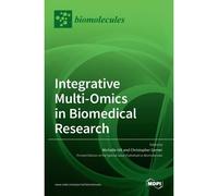 Integrative Multi-Omics In Biomedical Research