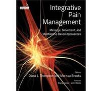 Integrative Pain Management (Paperback) Diana L Thompson, Marissa Brooks (Auteur)