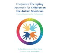 Integrative Theraplay(R) Approach For Children On The Autism Spectrum