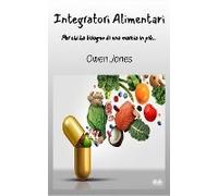 Integratori Alimentari - Per Chi Ha Bisogno Di Una Marcia In Più...