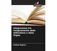 Integrazione tra insegnamento della letteratura e della lingua