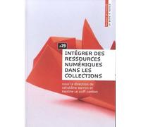 Integrer des Ressources Numériques Dans les Collections