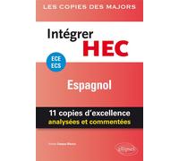 Intégrer HEC - ECE/ECS - Espagnol - Blanco Campos - Ellipses - broché - Méthode de langue
