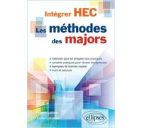 Intégrer HEC. Les méthodes des majors - Florent Labiale - Ellipses - broché - Scolaire / Universitaire