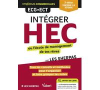 Intégrer HEC ou l’école de management de tes rêves avec Les Sherpas Classes prépas commerciales ECG - Conforme à la réforme 2021 - Sherpas Les - Vuibert - broché - Scolaire / Universitaire