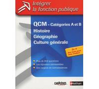 Intégrer la fonction publique : QCM, Histoire et Géographie et Culture générale