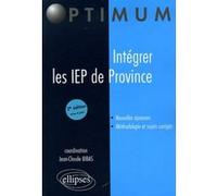 Intégrer les I.E.P. de province Jean-Claude Bibas (Auteur)