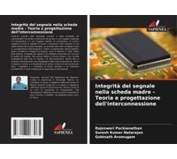 Integrità Del Segnale Nella Scheda Madre - Teoria E Progettazione Dell'interconnessione