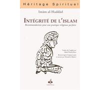 INTéGRITé DE L’ISLAM : RECOMMA - ABDALLAH IBN ALAWI ALHADDAD - Albouraq - broché - Essai