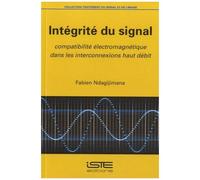 Intégrité Du Signal - Compatibilité Électromagnétique Dans Les Interconnexions Haut Débit