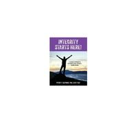 Integrity Starts Here! A Catholic Approach To Restoring Sexual Integrity. Second Edition