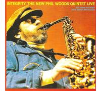 Integrity - The New Phil Woods Quintet Live 1984