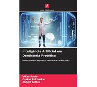 Inteligência Artificial em Dentisteria Protética
