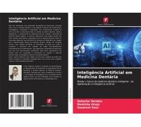 Inteligência Artificial Em Medicina Dentária