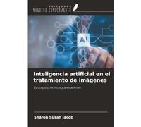 Inteligencia artificial en el tratamiento de imágenes: Conceptos, técnicas y aplicaciones