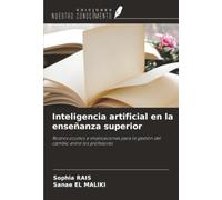 Inteligencia artificial en la enseñanza superior: Rostros ocultos e implicaciones para la gestión del cambio entre los profesores