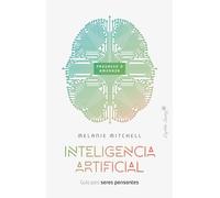 Inteligencia artificial: Guía para seres pensantes