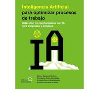 Inteligencia Artificial para optimizar procesos de trabajo: Detección de oportunidades con IA para empresas y empleos