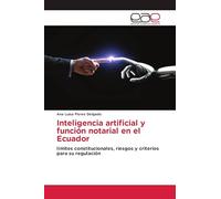 Inteligencia artificial y función notarial en el Ecuador