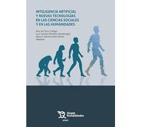 Inteligencia artificial y nuevas tecnologías en las ciencias sociales y en las humanidades