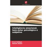Inteligência emocional, bem-estar psicológico e subjetivo