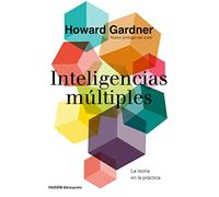 Inteligencias múltiples: La teoría en la práctica