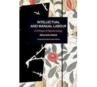 Intellectual and Manual Labour: A Critique of Epistemology