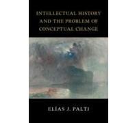 Intellectual History And The Problem Of Conceptual Change