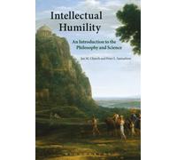 Intellectual Humility: An Introduction To The Philosophy And Science