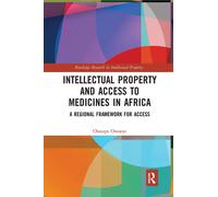 Intellectual Property And Access To Medicines In Africa