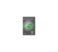 Intellectual Property And Doing Business In China