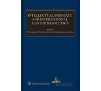 Intellectual Property And International Dispute Resolution (Ieem And International Intellectual Property Law)