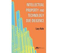 Intellectual Property And Technology Due Diligence