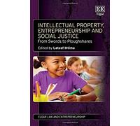 Intellectual Property, Entrepreneurship And Social Justice