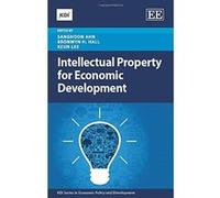 Intellectual Property for Economic Development: Issues and Policy Implications (Kdi Series in Economic Policy and Development) - [Livre en VO] Sanghoon Ahn, Bronwyn H Hall, Keun Lee, S Ahn, K Lee (Aut