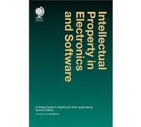 Intellectual Property in Electronics and Software Intellectual Property in Electronics and Software (Auteur)