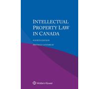 Intellectual Property Law In Canada