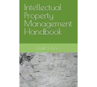 Intellectual Property Management Handbook