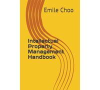 Intellectual Property Management Handbook