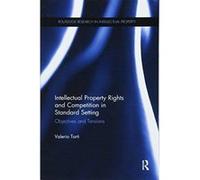 Intellectual Property Rights and Competition in Standard Setting (Routledge Research in Intellectual Property) - [Version Originale] Inconnu (Auteur)