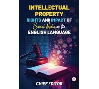 Intellectual Property Rights and Impact of Social Media on English Language