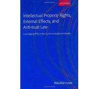 Intellectual Property Rights, External Effects And Anti-Trust Law