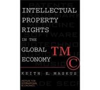 Intellectual Property Rights in the Global Economy by Keith Maskus Keith E. Maskus (Auteur)