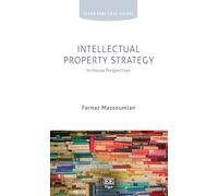 Intellectual Property Strategy: In-house Perspectives