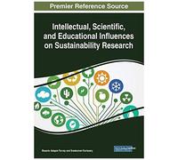 Intellectual, Scientific, And Educational Influences On Sustainability Research