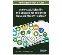 Intellectual, Scientific, And Educational Influences On Sustainability Research