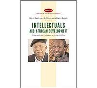 Intellectuals And African Development, Africa in the New Millennium Bj÷rn Beckman (Auteur)