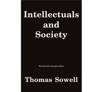 Intellectuals and Society by Thomas Sowell Paperback Book Thomas Sowell (Auteur)