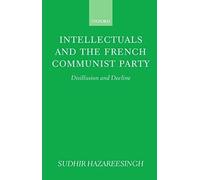 Intellectuals And The French Communist Party