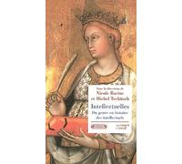 Intellectuelles : Du genre en histoire des intellectuels